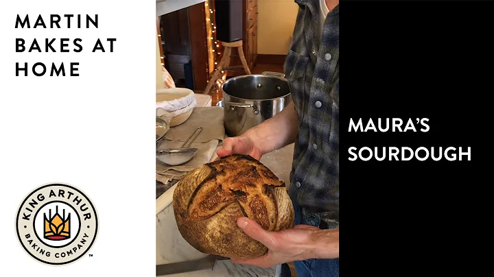Maura's Sourdough - Martin Bakes at Home