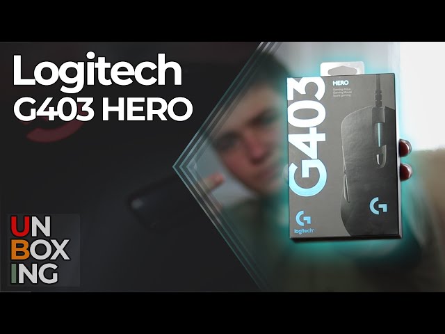 Logitech G403 HERO  UNBOXING 