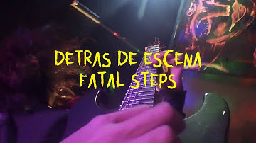 FATAL STEPS - Permanent Hypnosis (Making Of. Detras de escena)