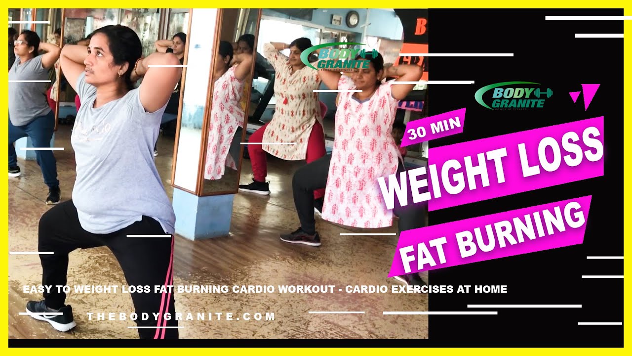 EASY TO WEIGHT LOSS FAT BURNING CARDIO WORKOUT CARDIO EXERCISES AT