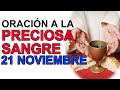 ORACIÓN A LA PRECIOSA SANGRE DE CRISTO 21 DE NOVIEMBRE 2020 IGLESIA CATOLICA CANAL OFICIAL ORACIONES