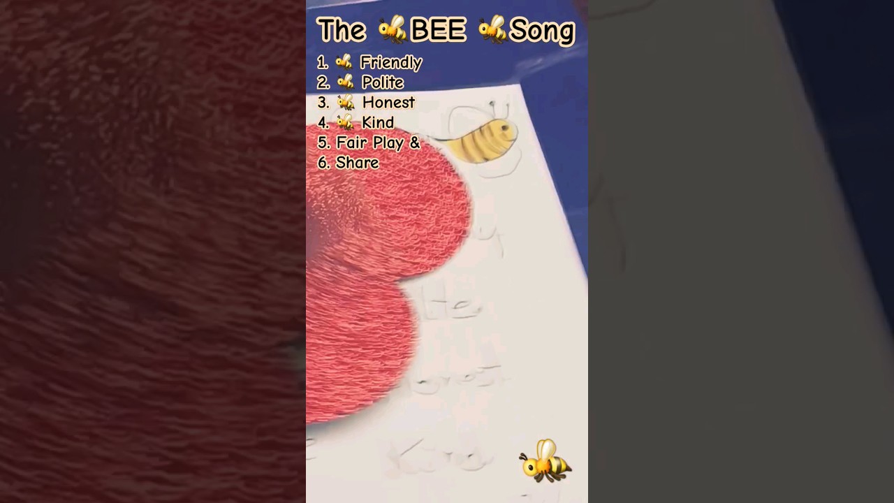 The Bee Song #bee #be 🐝 #1 #Friendly #2 #Polite #3 #Honest #4 #kind #5 #Fair #Play #6 #share #lol #f