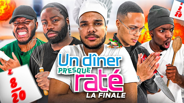 UN DÎNER PRESQUE RATÉ LA FINALE