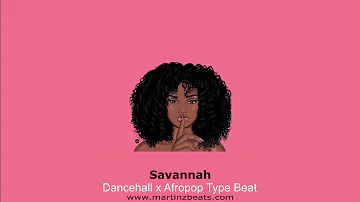 Dancehall x Afropop Type Beat "Savannah" Instrumental 2020 Prod. @martinzbeats