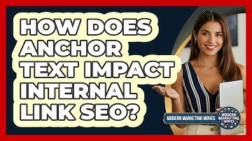 How Does Anchor Text Impact Internal Link SEO?