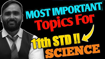 MOST IMPORTANT TOPICS FOR 11th STD SCIENCE !! | PRADEEP GIRI SIR