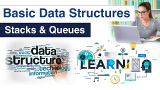 Data Structures 3 | Stacks & Queues | University of California