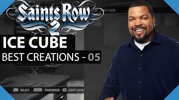 Saints Row 2 | Ice Cube - Best Character Creations Show (4K)