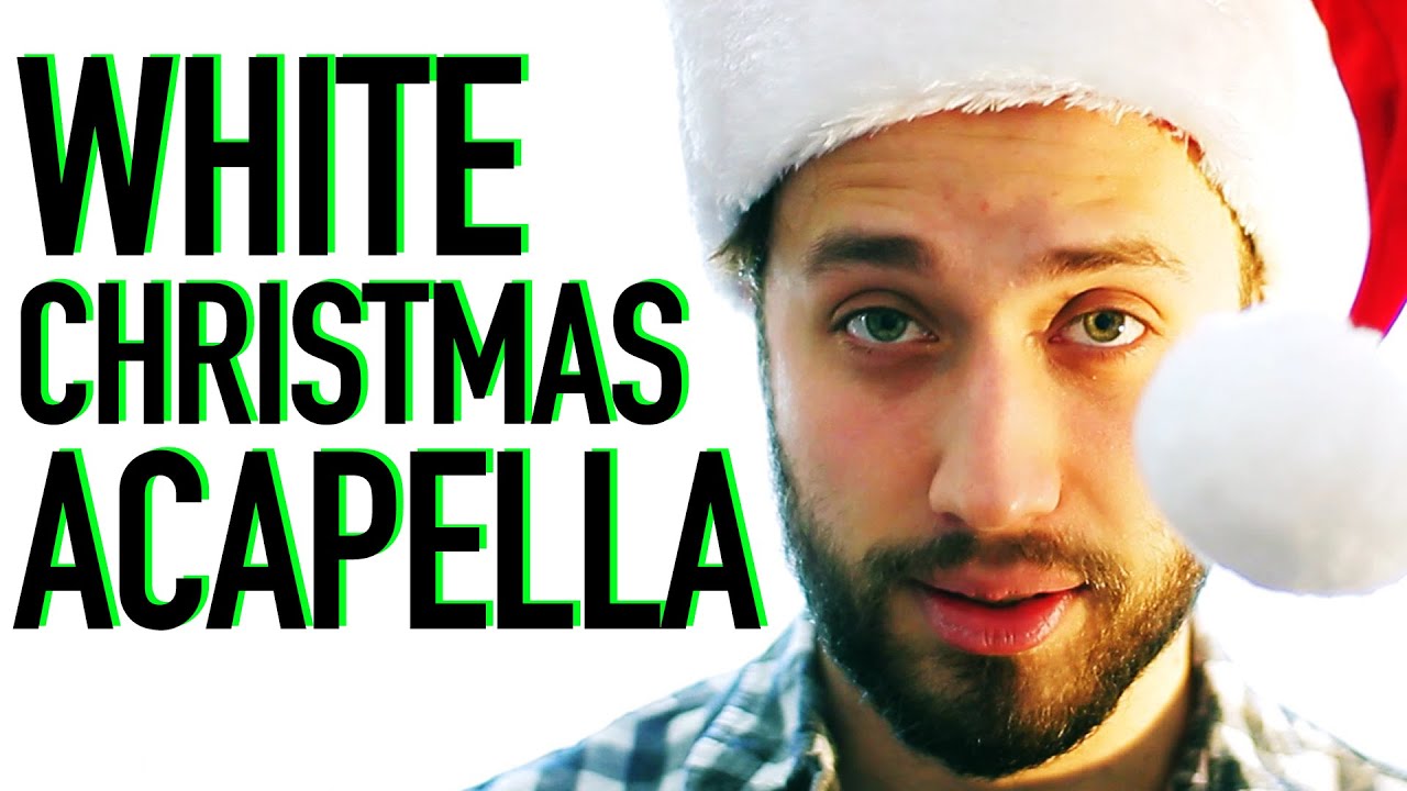 White Christmas - Jonathan Young ACAPELLA