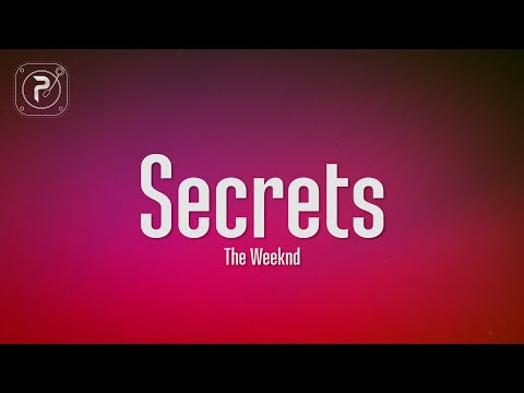 The Weeknd - Secrets (Lyrics)