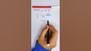 Convert Fractions into Percent or percentage|convert 1/8 into%