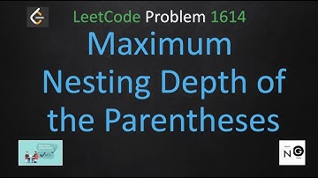 maximum nesting depth of the parentheses leetcode | leetcode 1614 | string