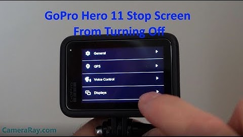 GoPro Hero 11 Black Stop Screen From Turning Off