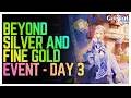 Beyond Silver and Fine Gold Event Day 3 | Genshin Impact 6.6 Luna VII
