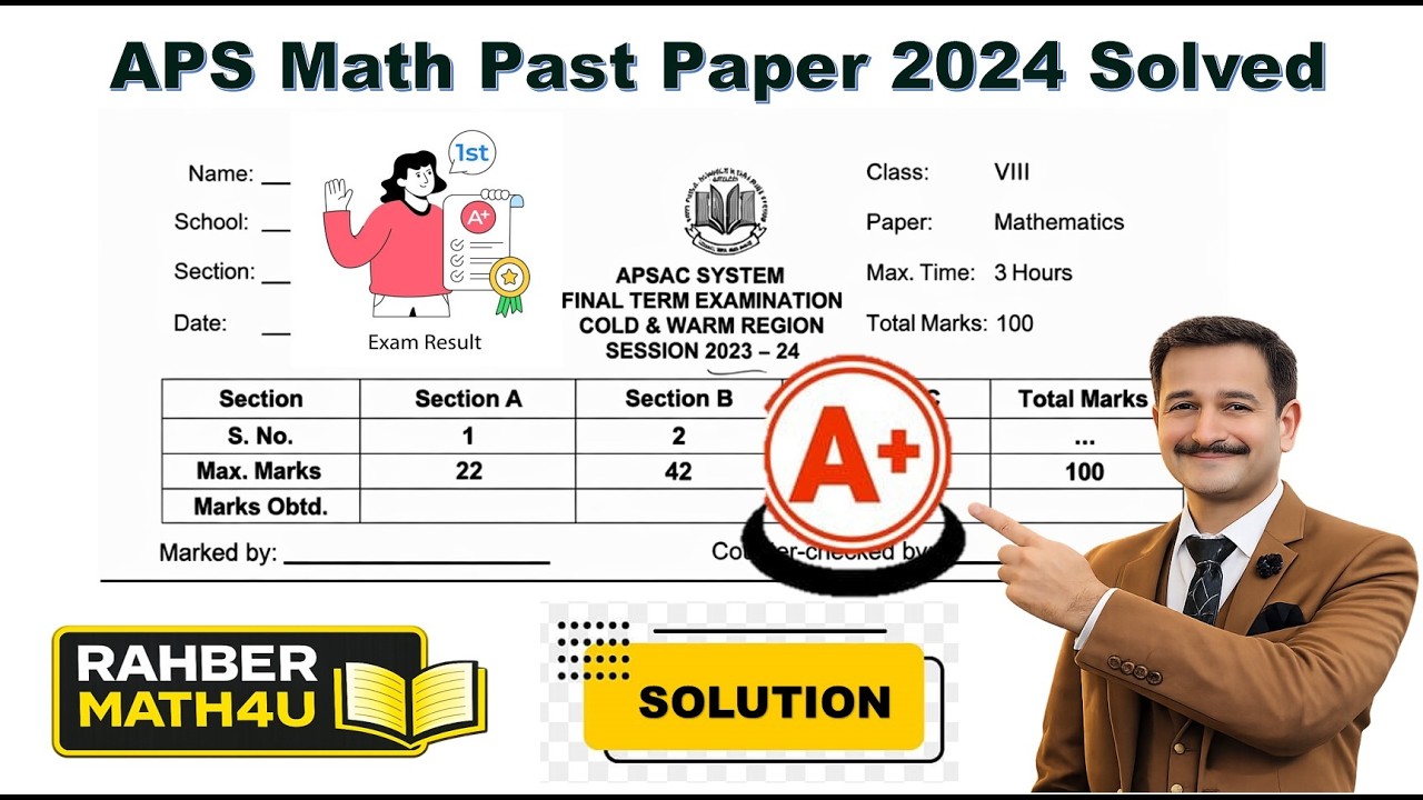 APS Math Past Paper 2024 Solved | Class 8 Full Paper | Guaranteed Exam Prep | Must Watch Score 90+