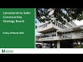 Leicestershire Safer Communities Strategy Board - 19 March 2021