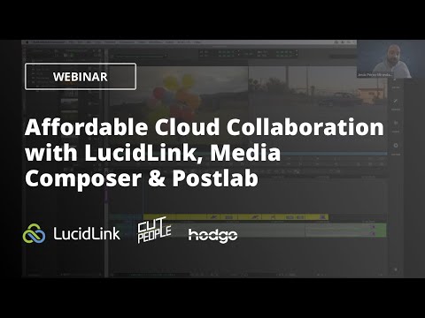 Affordable Cloud Collaboration with LucidLink, Media Composer & Postlab