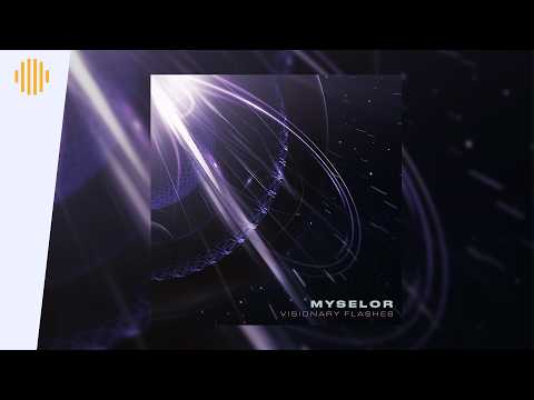 Myselor - Visionary Flashes I Drum & Bass