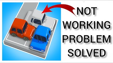 How To Solve Parking Jam 3D App Not Working (Not Open) Problem|| Rsha26 Solutions