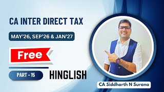 CA CS CMA Inter DT ABSOLUTELY FREE | May 26 Sep 26 Jan 27 HINGLISH Part 15 | CA Siddharth N Surana