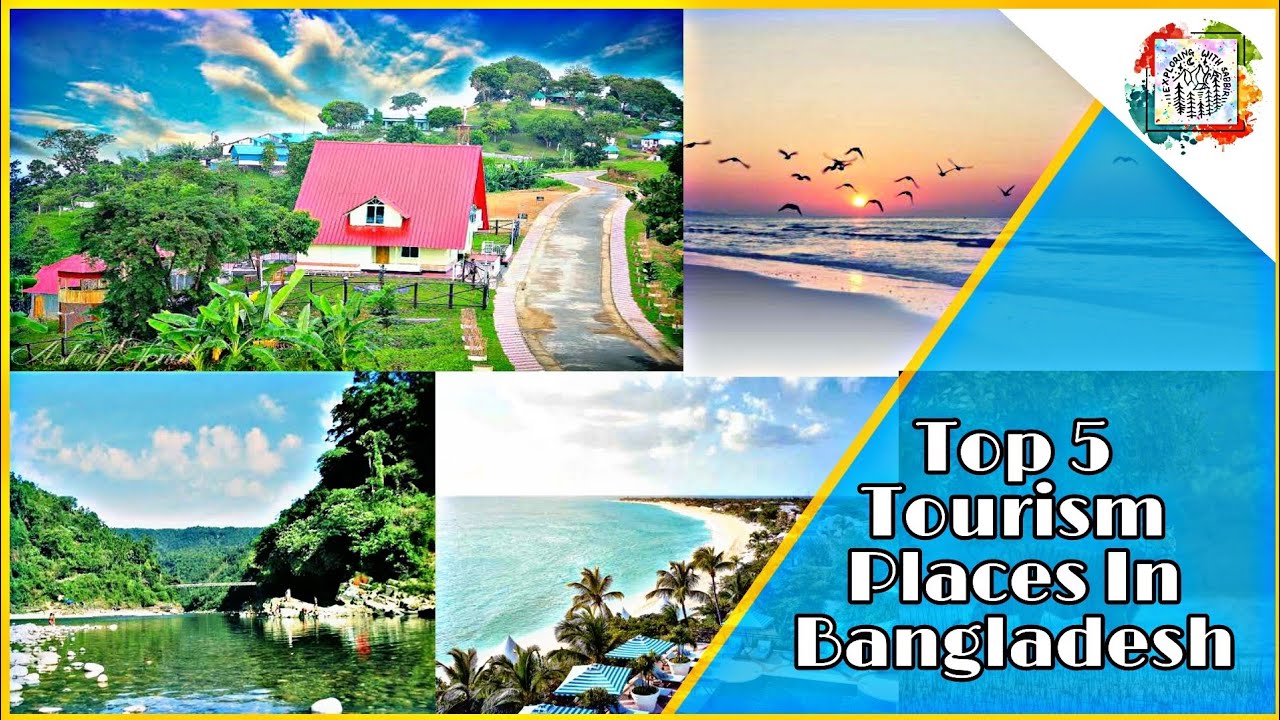 Top 5 Tourism Places in Bangladesh |Tourist Destinations | - YouTube