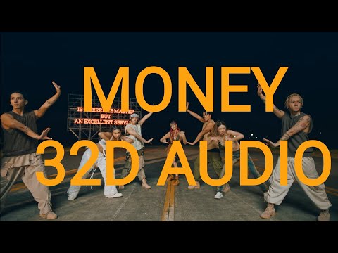 Lisa - Money(32D Audio) | Better than 16d and 8d audio