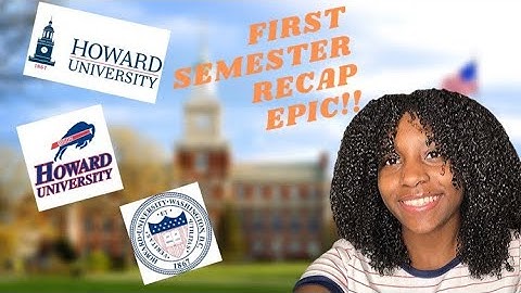 First Semester Of College Recap/Advice || Pictures & Videos Included || Howard University