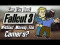 Can You Beat Fallout 3 Without Moving The Camera?