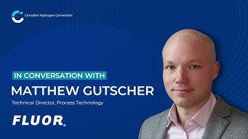 Meet with Matthew Gutscher, Technical Director, Process Technology at Fluor