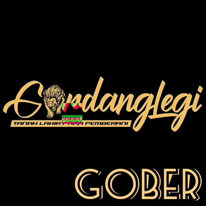 STORY WA GOBER (GONDANGLEGI BERANI)🍻