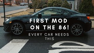 FIRST MOD ON THE TOYOTA 86! (EVERY CAR SHOULD HAVE THIS)