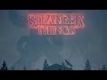 Stranger Things~Rise