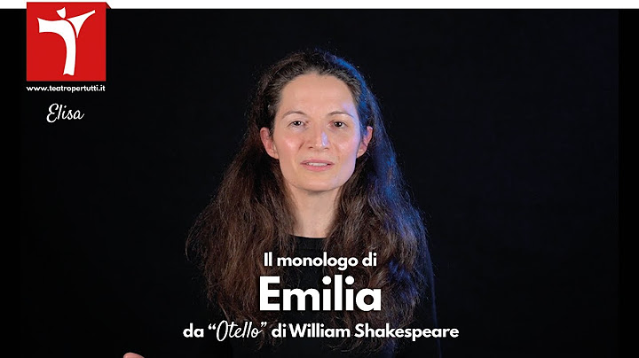 Il Monologo di Emilia, da "Otello" di William Shakespeare
