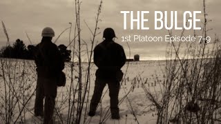 "The Bulge". WW2 Short Film. 1st Platoon Ep. 7-9