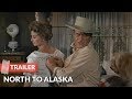 North to alaska 1960 trailer  john wayne  stewart granger