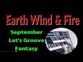 アース・ウィンド&ファイアー「セプテンバー・レッツグルーヴ・宇宙のファンタジー」 September / Let&#39;s Groove / Fantasy ★Electone cover