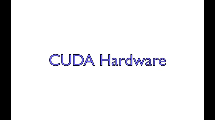 CUDA Hardware
