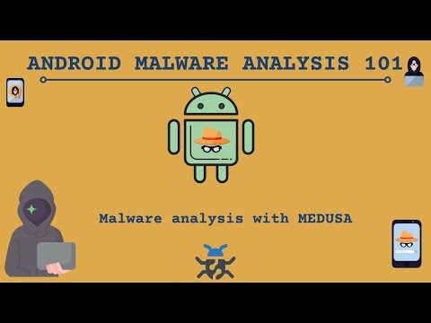 MEDUSA | Android Malware Analysis 101