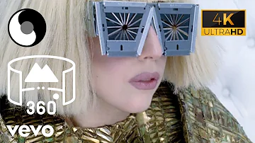 Lady Gaga | Bad Romance (360 & VR 4K Video)