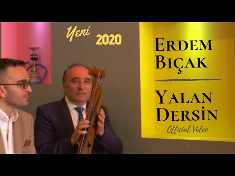 Erdem Bıçak - Yalan Desin (Offical Video) 2020