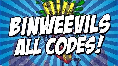 BINWEEVILS  ALL WORKING CODES 2016!
