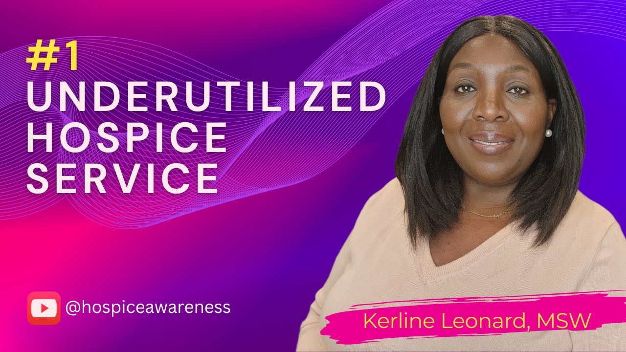 #1 Underutilized Hospice Services