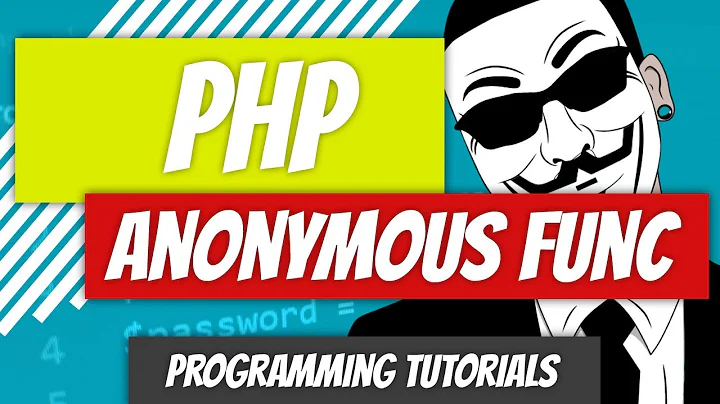 Anonymous Functions - PHP (2022) - P39