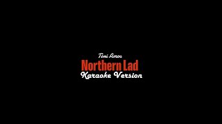 Tori Amos - Northern Lad (Karaoke Version)