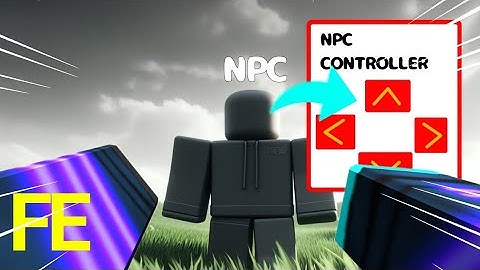 Script Showcase | Fe Control Npc