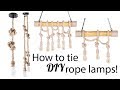 How to tie rope lamps! LT1941 & LT1942