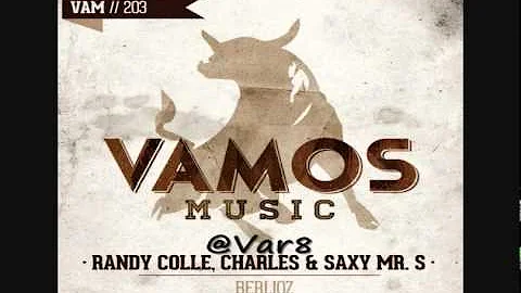 Randy Colle, Charles & Saxy Mr  S   Berlioz - Original Mix