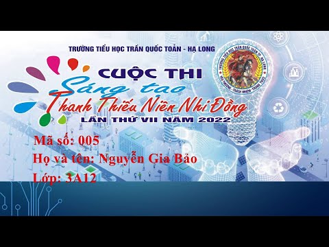 Video Mã số 005: Nguyễn Gia Bảo - Lớp 3A12 - YouTube