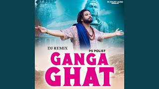 Ganga Ghat (DJ Remix)