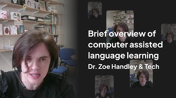 Tutor & Tech. De  Zoe Handley brief overview of computer assisted language learning (CALL)